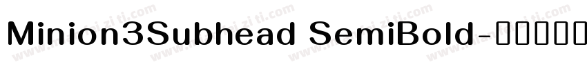 Minion3Subhead SemiBold字体转换